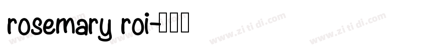 rosemary roi字体转换